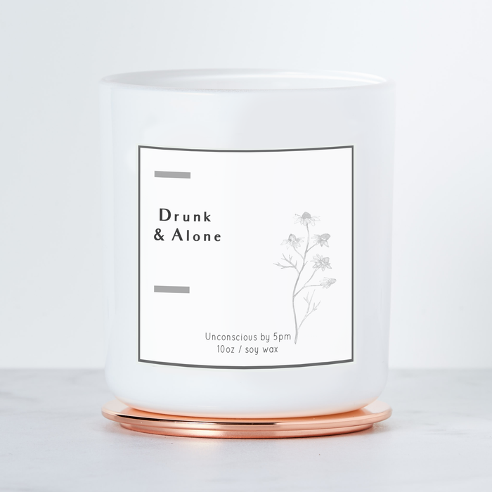 Drunk and Alone - Luxe Scented Soy Candle - Margarita