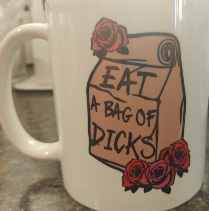 Eat a bag of dicks coffee mug - Altered Goods
