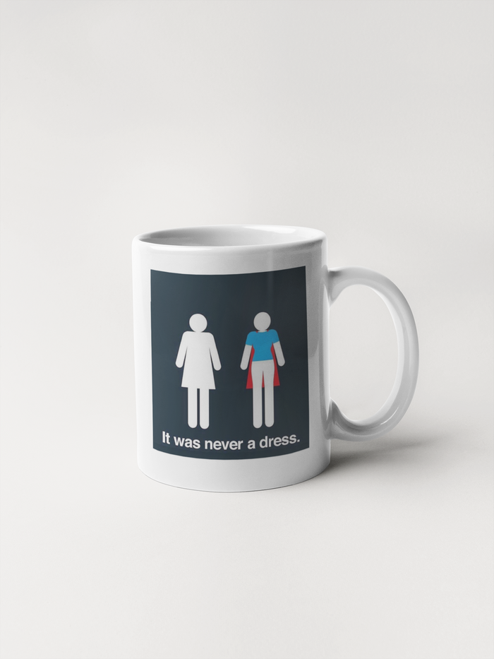 It Was Never A Dress - Woman Wearing A Cape Feminist Mug