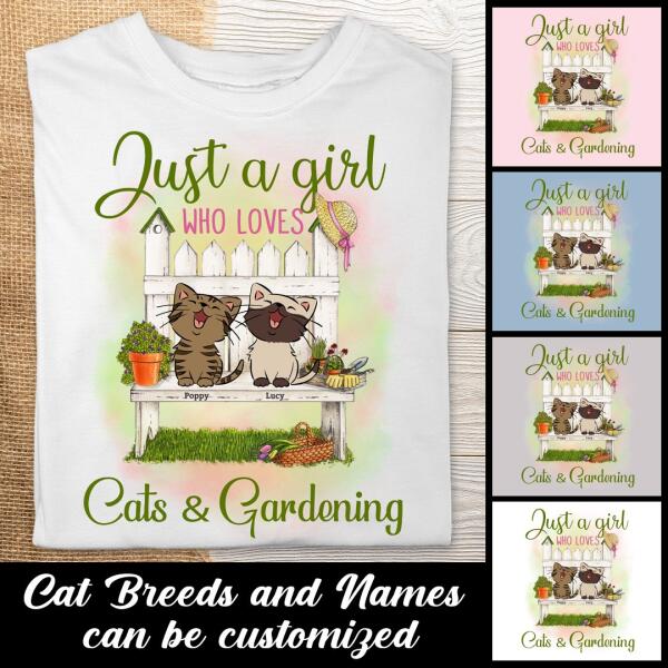 Just A Girl Who Loves Cats And Gardening - Cats On Gardens - Personalized Cat T-shirt