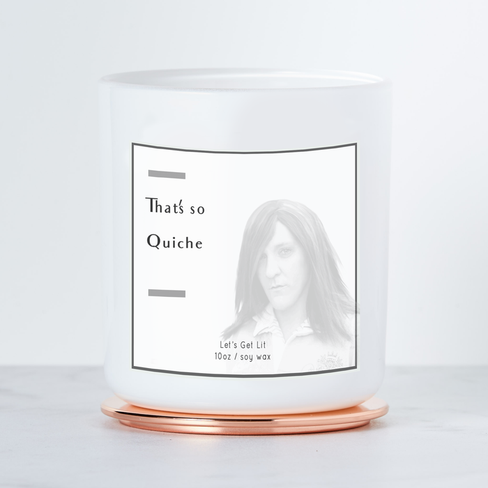 That's So Quiche -Ja'Mie - Luxe Scented Soy Candle - Warm Vanilla Sugar